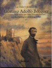 VIDA Y POESIA DE GUSTAVO ADOLFO BECQUER. CONTADA A LOS NIÑOS1810817678