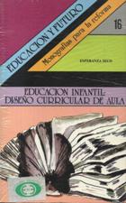 EDUCACION INFANTIL: DISEÑO CURRICULAR DE AULA