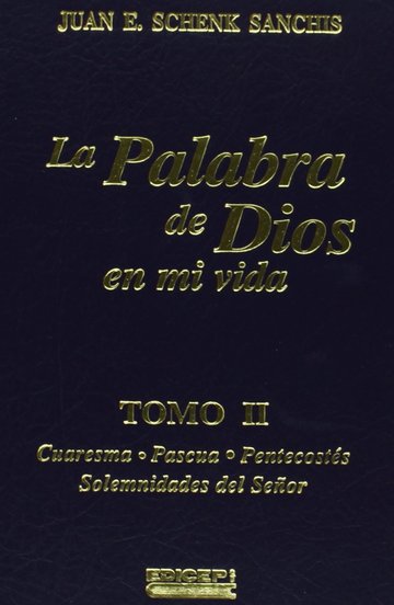 PALABRA DE DIOS EN MI VIDA 2. CUARESMA,PASCUA,PENTECOSTE