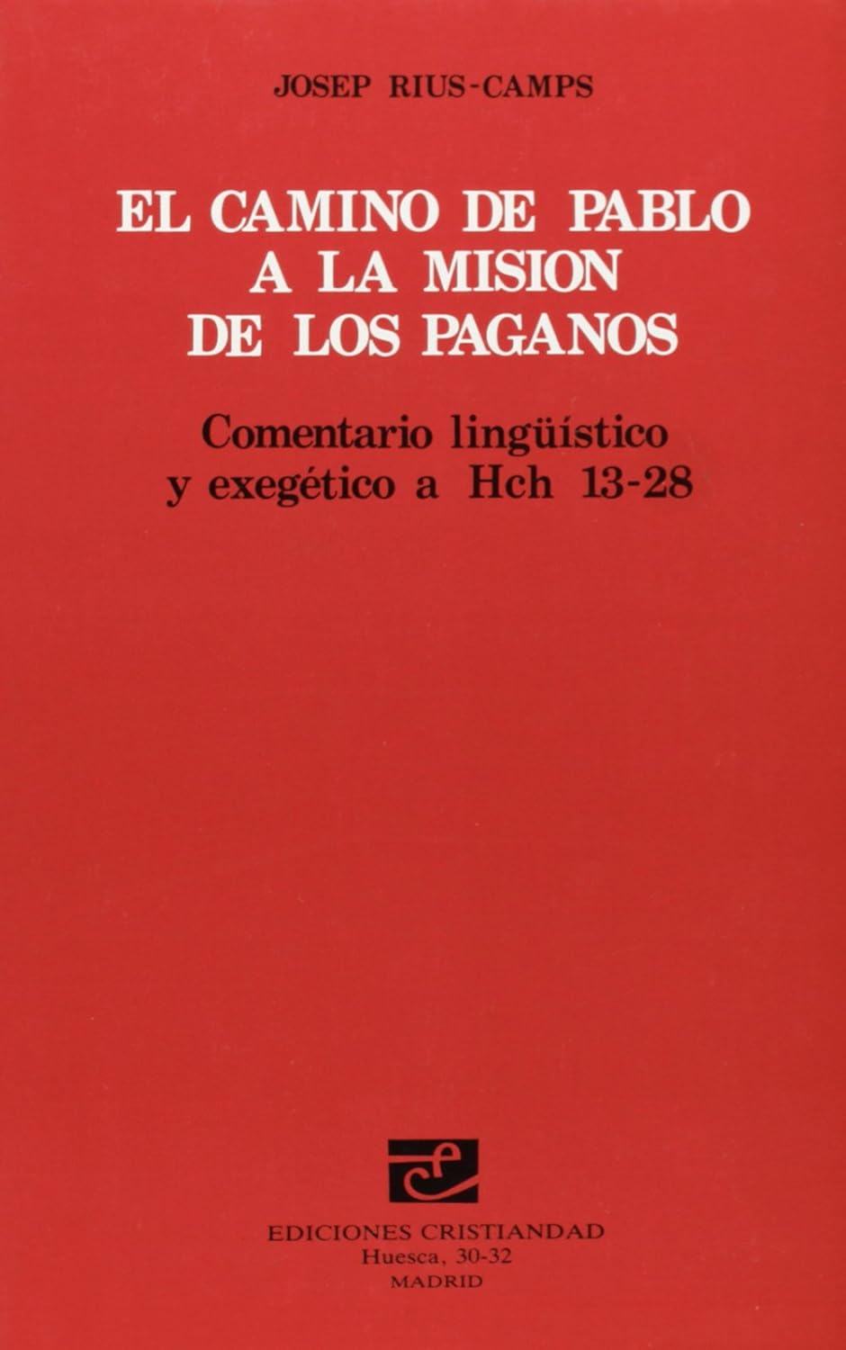 CAMINO DE PABLO A LA MISION DE LOS PAGANOS512769442