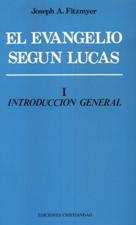 EVANGELIO SEGUN LUCAS 1. INTRODUCCION GENERAL161397551