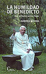 HUMILDAD DE BENEDICTO. SUS VIRTUDES COMO PAPA133005842