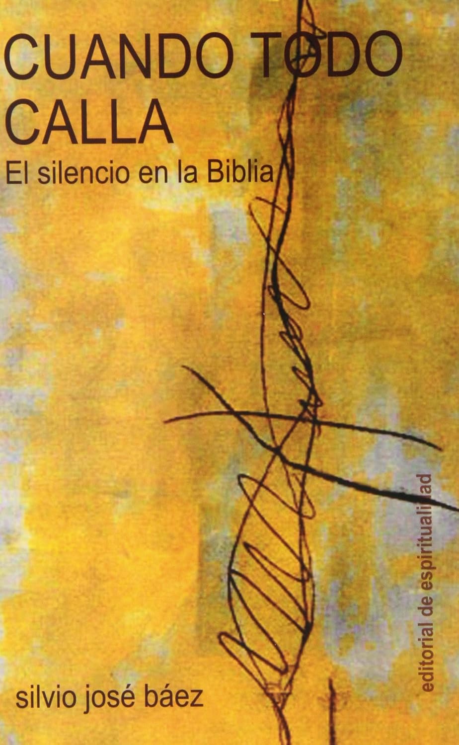 CUANDO TODO CALLA. EL SILENCIO EN LA BIBLIA144955318