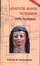 LEYENDA AUREA TERESIANA