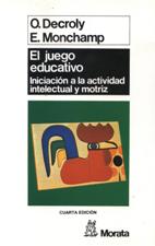 JUEGO EDUCATIVO. INICIACION A LA ACTIVIDAD INTELECTUAL Y MOTRIZ