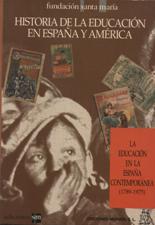 HISTORIA DE LA EDUCACION EN ESPAÑA Y AMERICA (VOL.III)