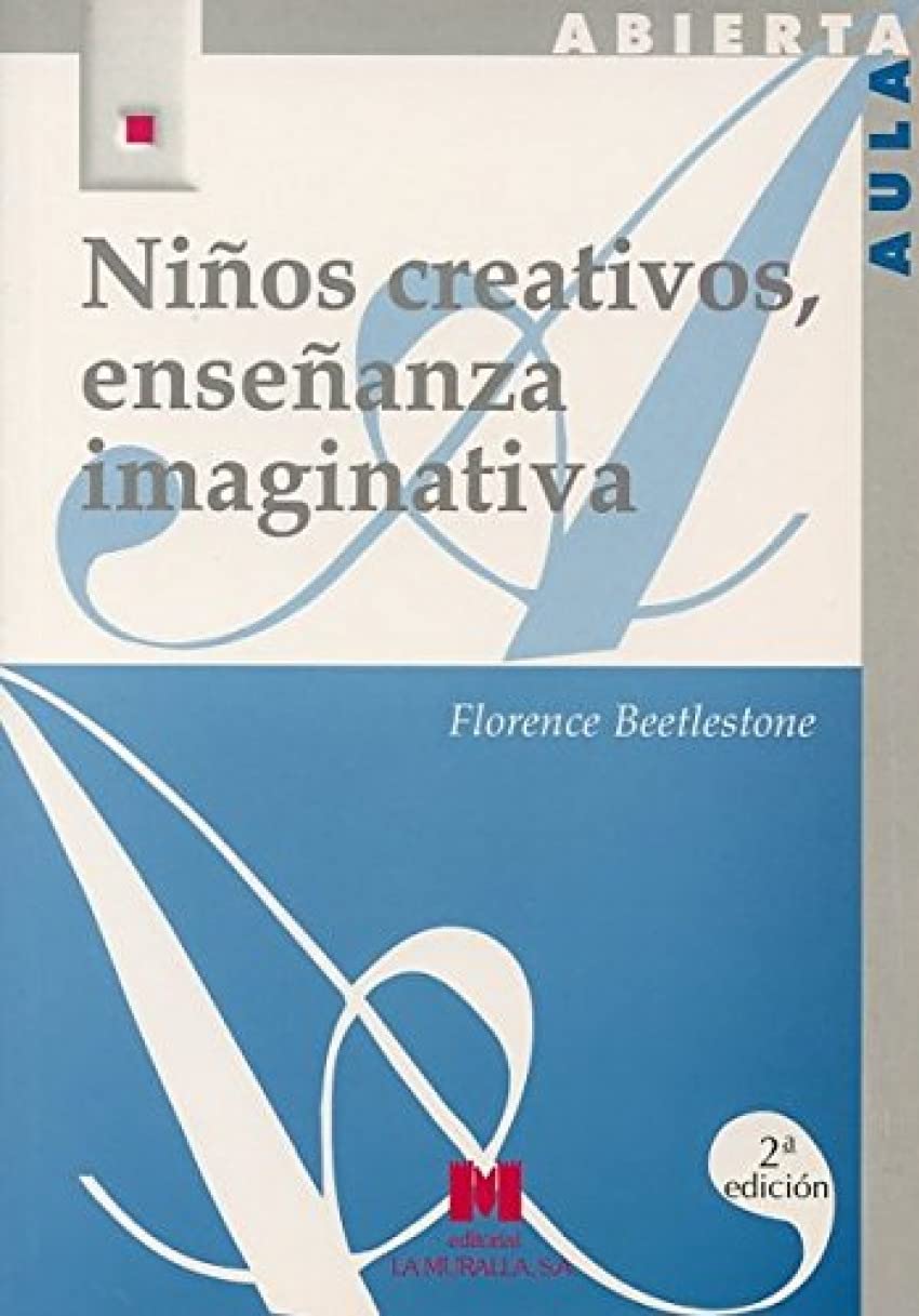 NIÑOS CREATIVOS, ENSEÑANZA IMAGINATIVA
