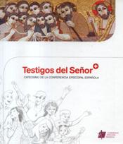 TESTIGOS DEL SEÑOR. CATECISMO