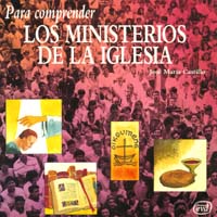 PARA COMPRENDER LOS MINISTERIOS DE LA IGLESIA133005842
