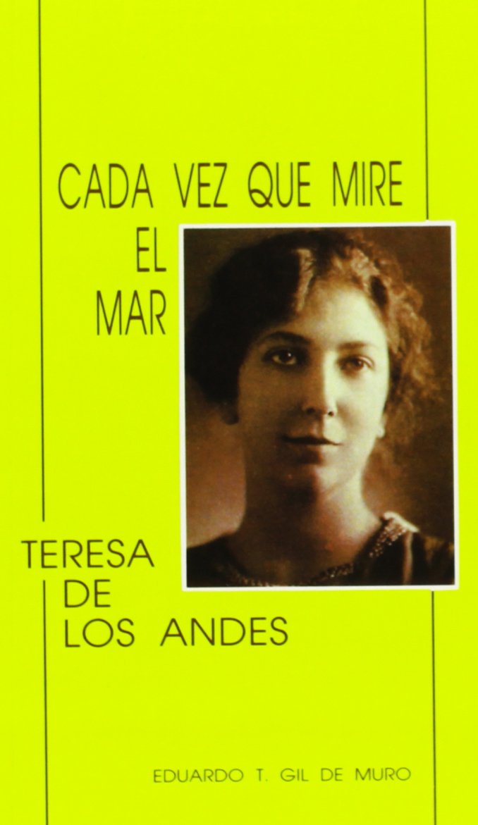 CADA VEZ QUE MIRE EL MAR. TERESA DE LOS ANDES1701791754