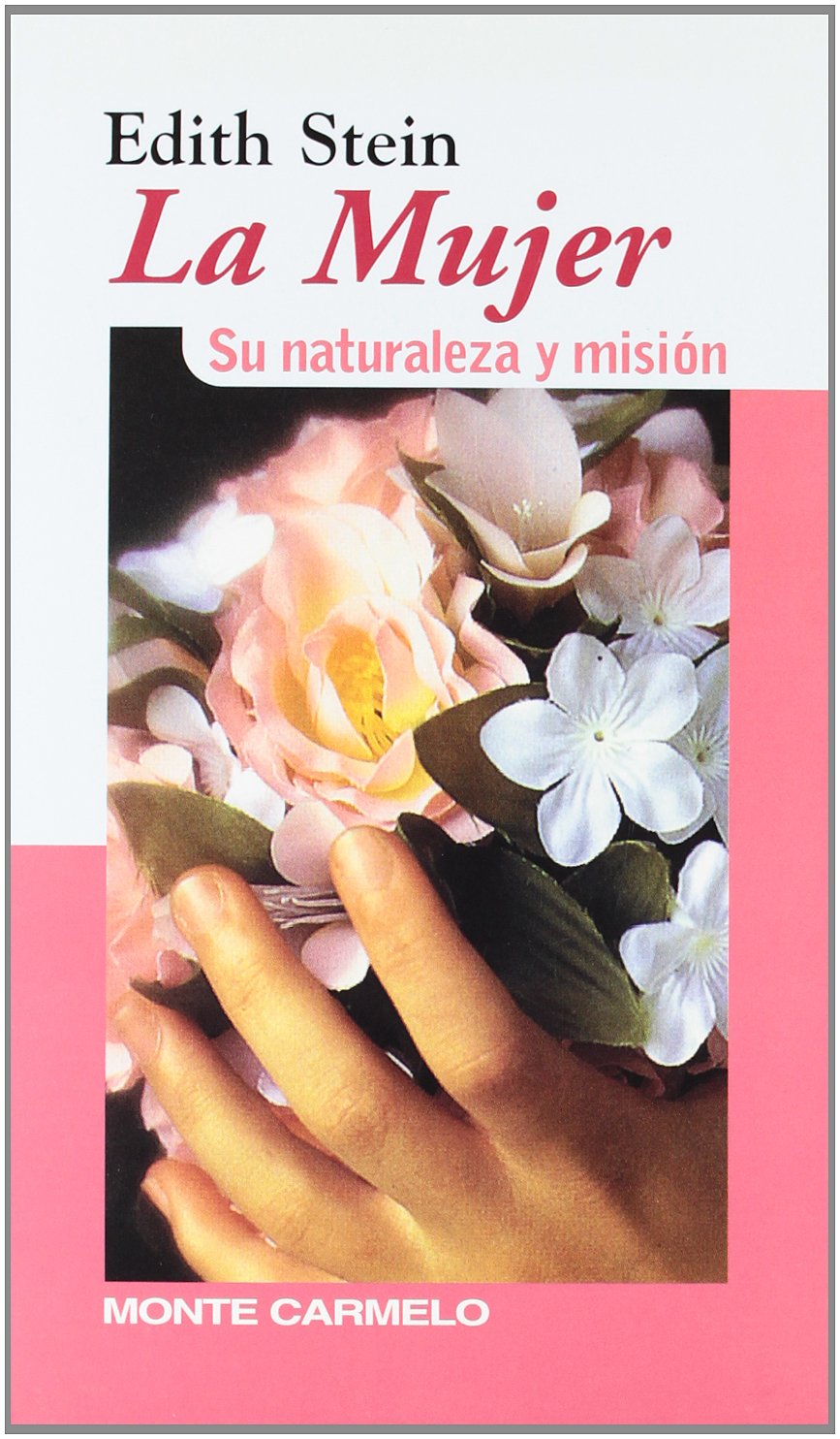 MUJER, SU NATURALEZA Y MISION