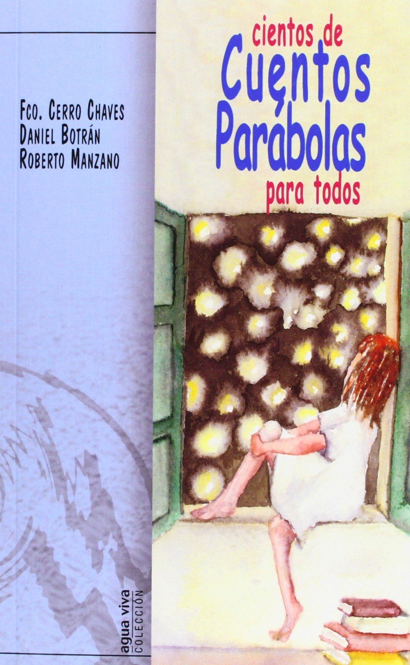 CIENTOS DE CUENTOS, PARABOLAS PARA TODOS365370656