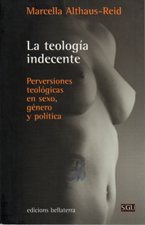 LA TEOLOGIA INDECENTE