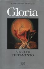 GLORIA 7. NUEVO TESTAMENTO