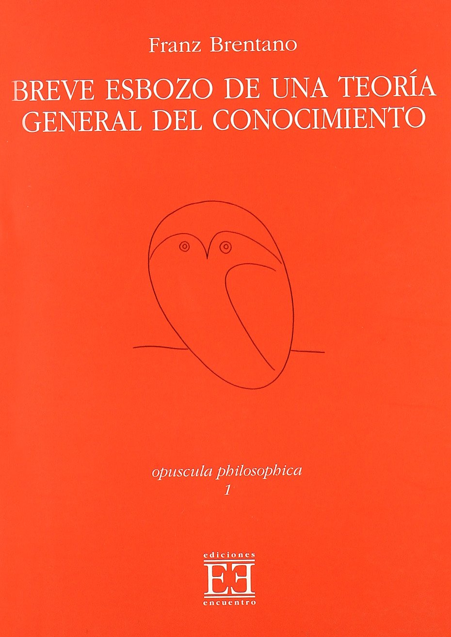 BREVE ESBOZO DE UNA TEORIA GENERAL DEL CONOCIMIENTO1339741299