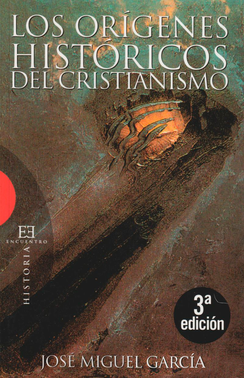 ORIGENES HISTORICOS DEL CRISTIANISMO