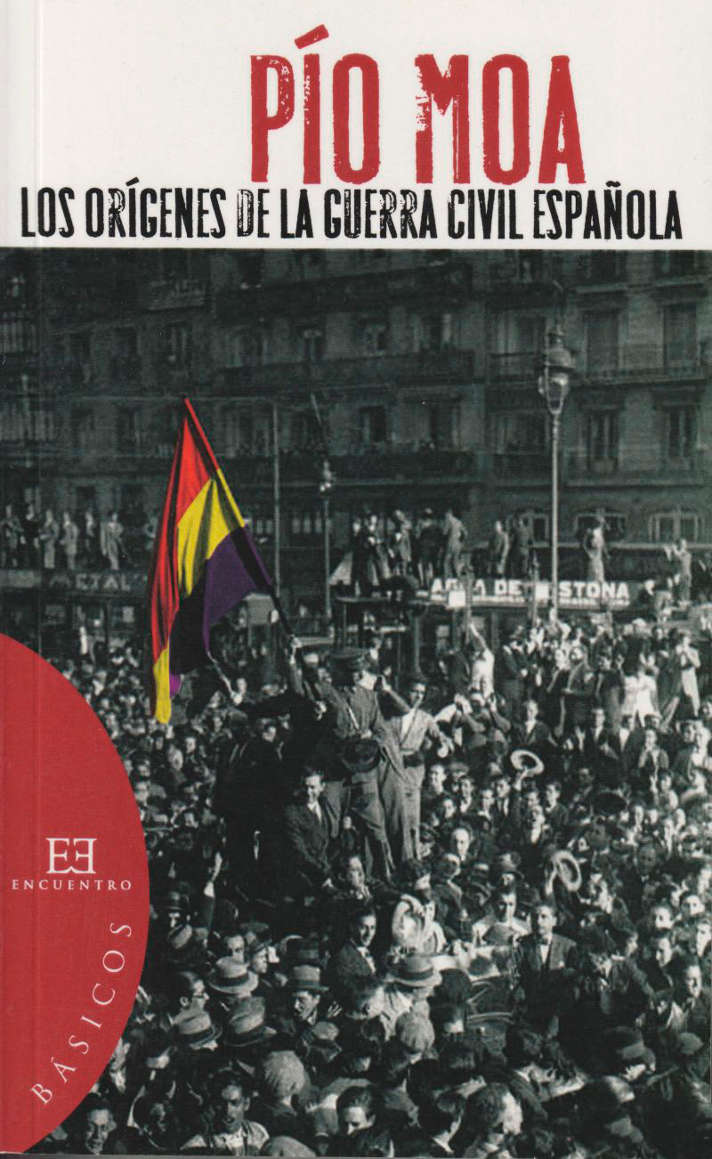 LOS ORIGENES DE LA GUERRA CIVIL ESPAÑOLA
