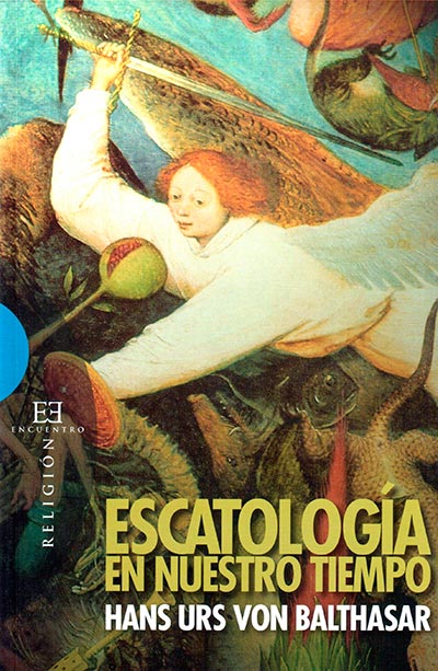 ESCATOLOGIA EN NUESTRO TIEMPO