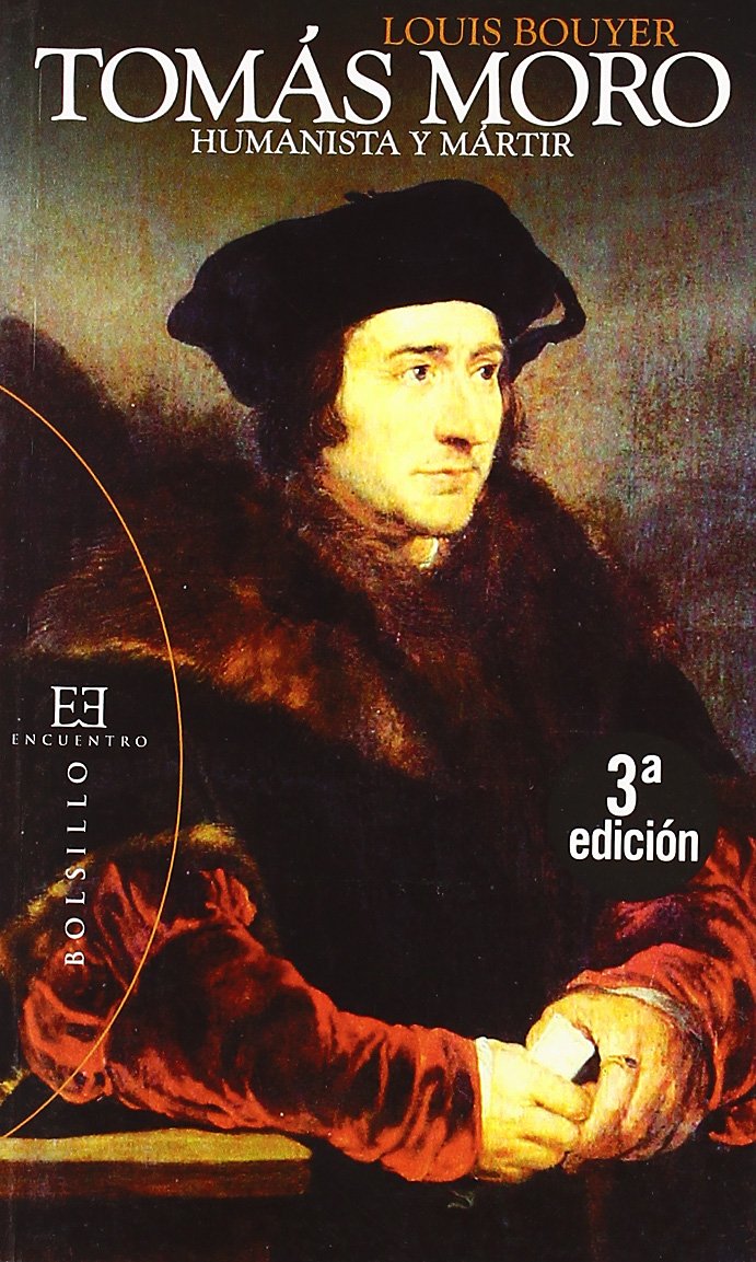 TOMAS MORO. HUMANISTA Y MARTIR1245282234