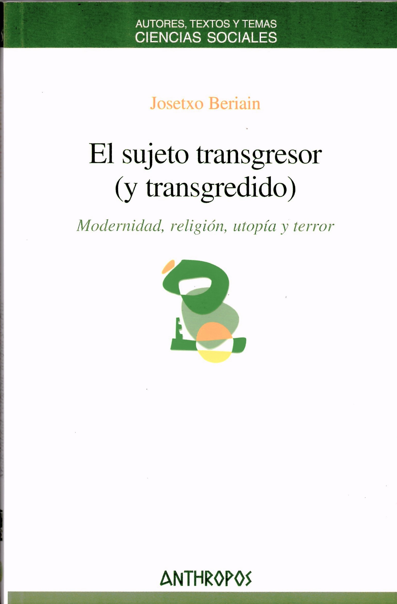 SUJETO TRANSGRESOR Y (TRANSGREDIDO)