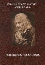 SERMONES ESCOGIDOS 1 (CURA DE ARS)