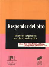 RESPONDER DEL OTRO. REFLEXIONES Y EXPERIENCIAS PARA EDUCAR EN VALORES ETICO