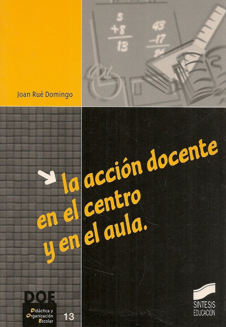 ACCION DOCENTE EN EL CENTRO Y EN EL AULA696312272