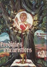 PRODIGIOS EUCARISTICOS1708882687