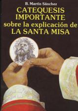 CATEQUESIS IMPORTANTE SOBRE LA EXPLICACION DE LA STA.MISA410095941