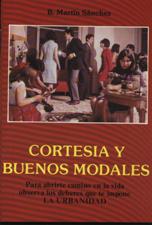 CORTESIA Y BUENOS MODALES. PARA ABRIRTE CAMINO EN LA VIDA, OBSERVA LOS DEBE2109141102