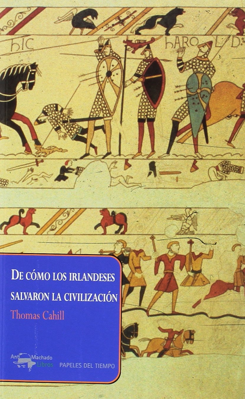 DE CÓMO LOS IRLANDESES SALVARON LA CIVILIZACIÓN133005842