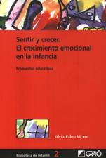 SENTIR Y CRECER. EL CRECIMIENTO EMOCIONAL EN LA INFANCIA