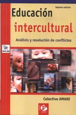 EDUCACION INTERCULTURAL. ANALISIS Y RESOLUCION DE CONFLICTOS