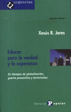 EDUCAR PARA LA VERDAD Y LA ESPERANZA