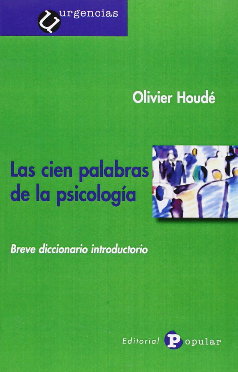 CIEN PALABRAS DE LA PSICOLOGIA. BREVE DICCIONARIO INTRODUCTORIO2029836673