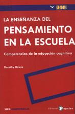 ENSEÑANZA DEL PENSAMIENTO EN LA ESCUELA. COMPETENCIAS DE EDUC. COGNITIVA