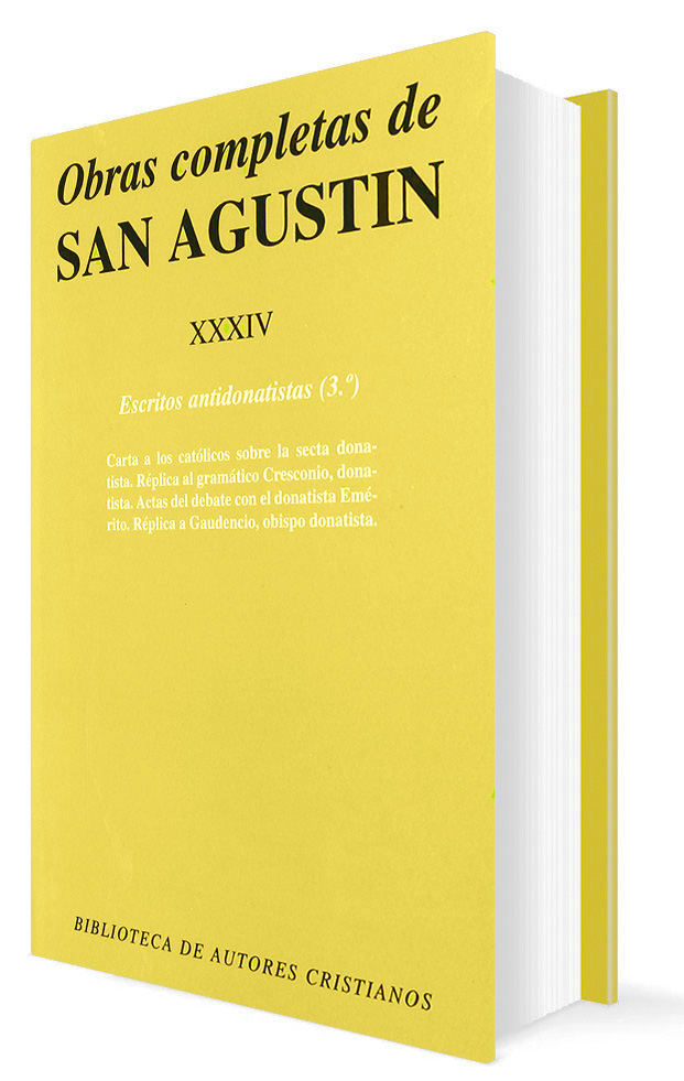 OBRAS COMPLETAS DE SAN AGUSTIN 34. ESCRITOS ANTIDONATISTAS (3o)