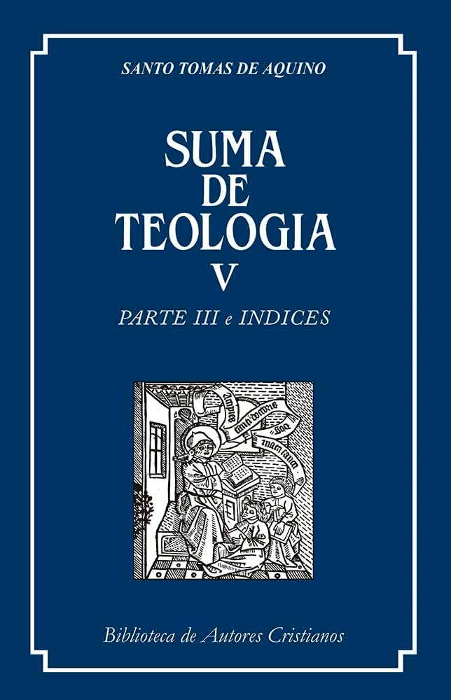 SUMA DE TEOLOGIA V (PARTE 3 E INDICES)1708882687