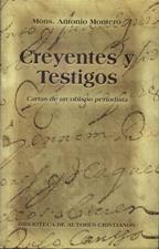 CREYENTES Y TESTIGOS, CARTAS DE UN OBISPO PERIODISTA406813752