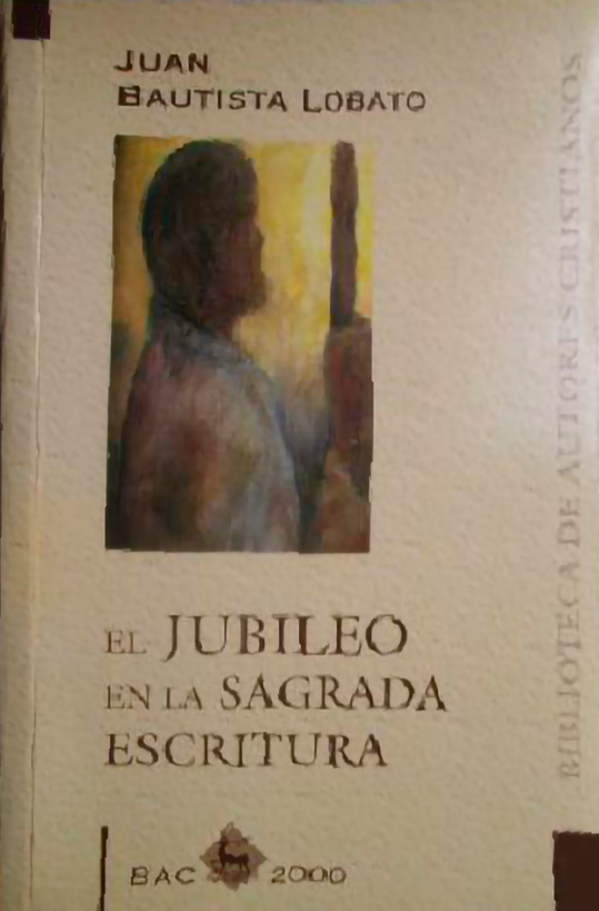 EL JUBILEO EN LA SAGRADA ESCRITURA