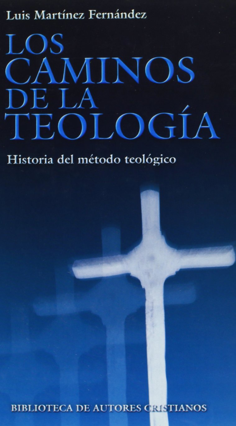 CAMINOS DE LA TEOLOGIA