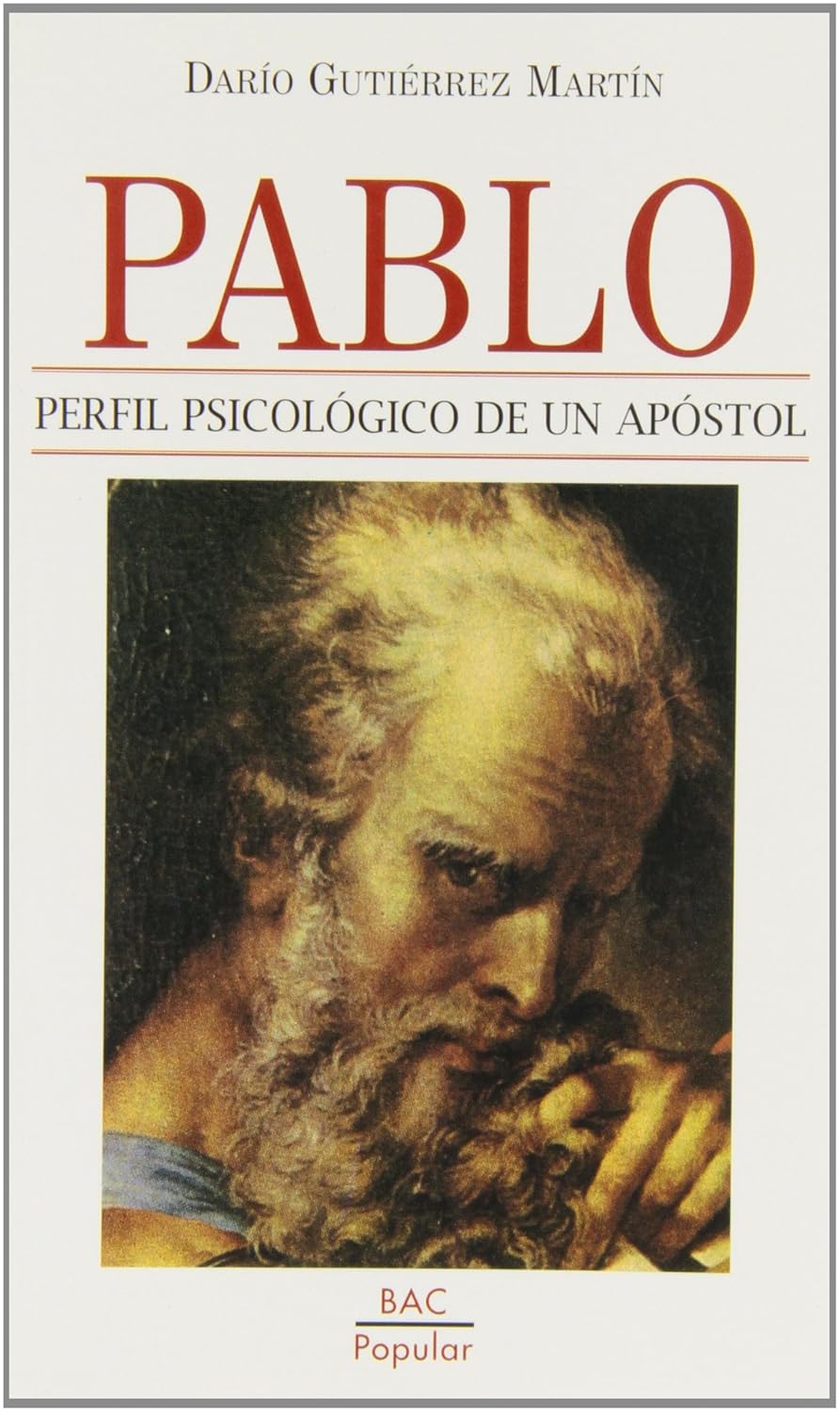 PABLO, PERFIL PSICOLOGICO DE UN APOSTOL161397551