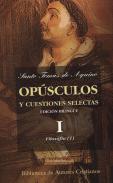 OPUSCULOS Y CUESTIONES SELECTAS 1. FILOSOFIA I (ED. BILINGUE)1878723380
