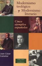 MODERNISMO TEOLOGICO Y MODERNISMO LITERARIO