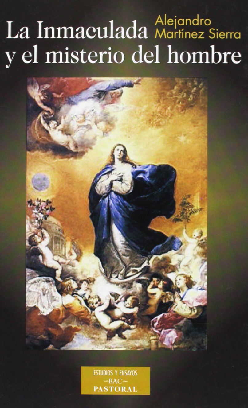 LA INMACULADA Y EL MISTERIO DEL HOMBRE