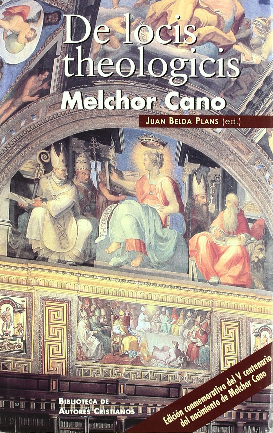 DE LOCIS THEOLOGICIS