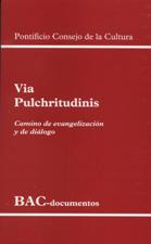 VIA PULCHRITUDINIS. CAMINO DE EVANGELIZACION Y DE DIALOGO940887253