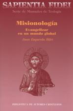 MISIONOLOGIA. EVANGELIZAR EN UN MUNDO GLOBAL940887253