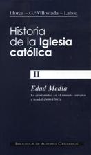 HISTORIA DE LA IGLESIA CATOLICA 2. EDAD MEDIA