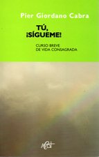 TU, SIGUEME. CURSO BREVE DE VIDA CONSAGRADA